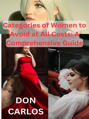 cover image of Categories of Women to Avoid at All Costs